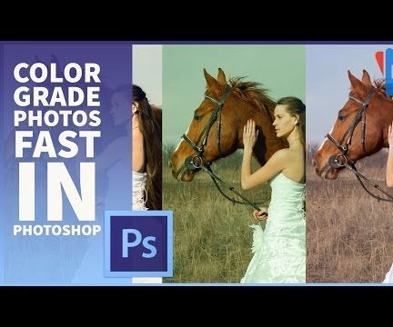 How to Color Grade Photos in Adobe Photoshop