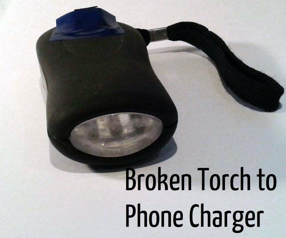 Broken Torch To Emergency Phone Charger