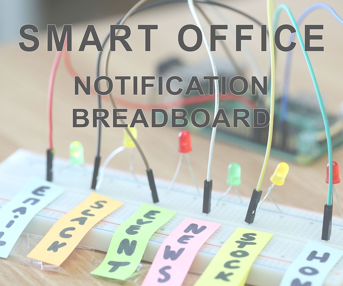 Smart Office - Notification Breadboard
