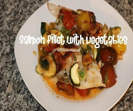 Salmon Fillet With Vegetables Recipe