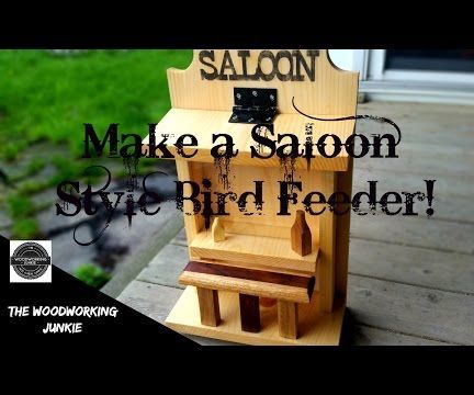 Making a Saloon Style Bird Feeder