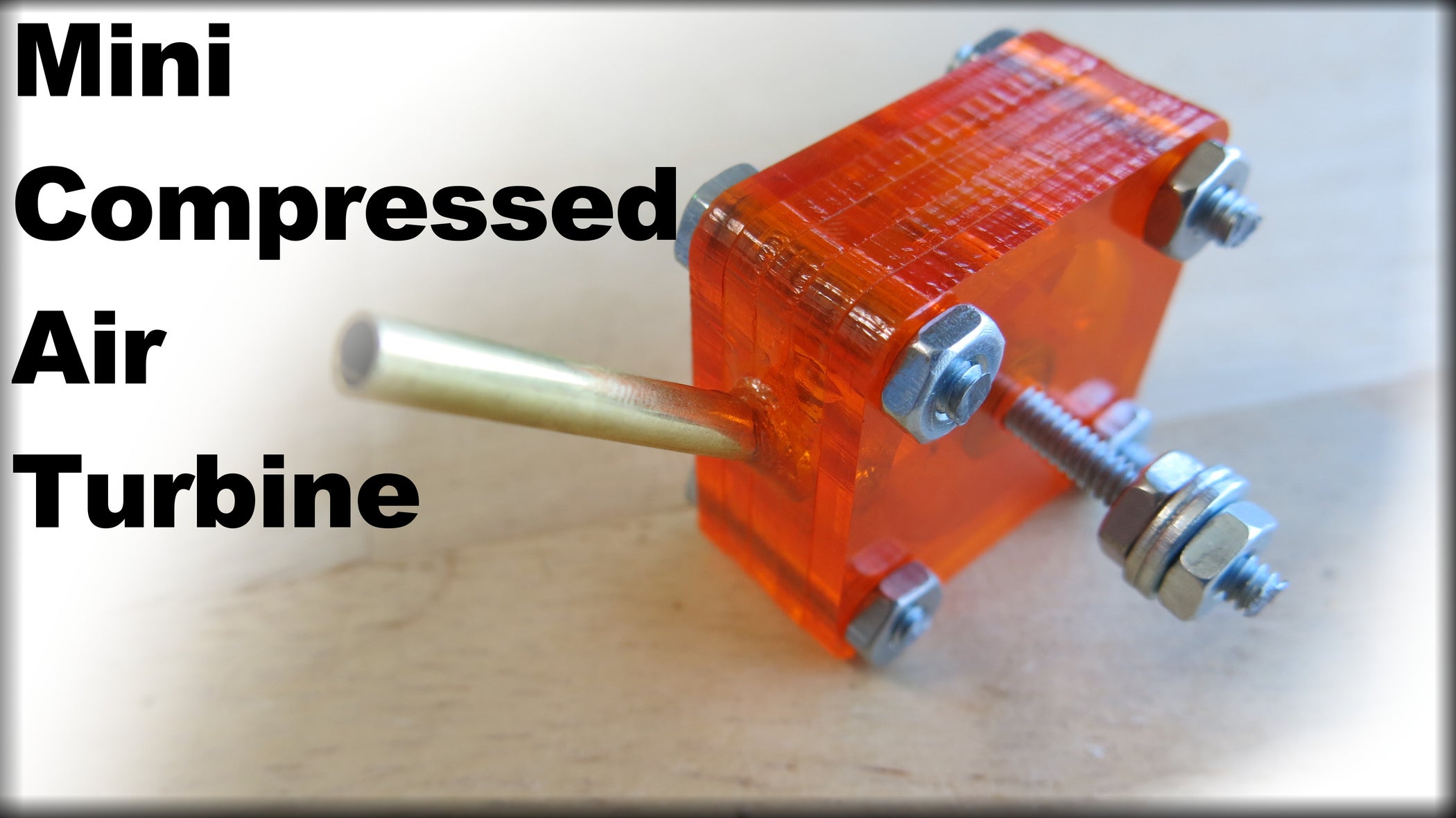 How to Make a Mini Compressed Air Turbine 7 Steps (with Pictures