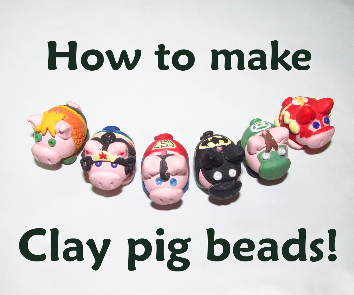 How to Make Clay Pig Beads!