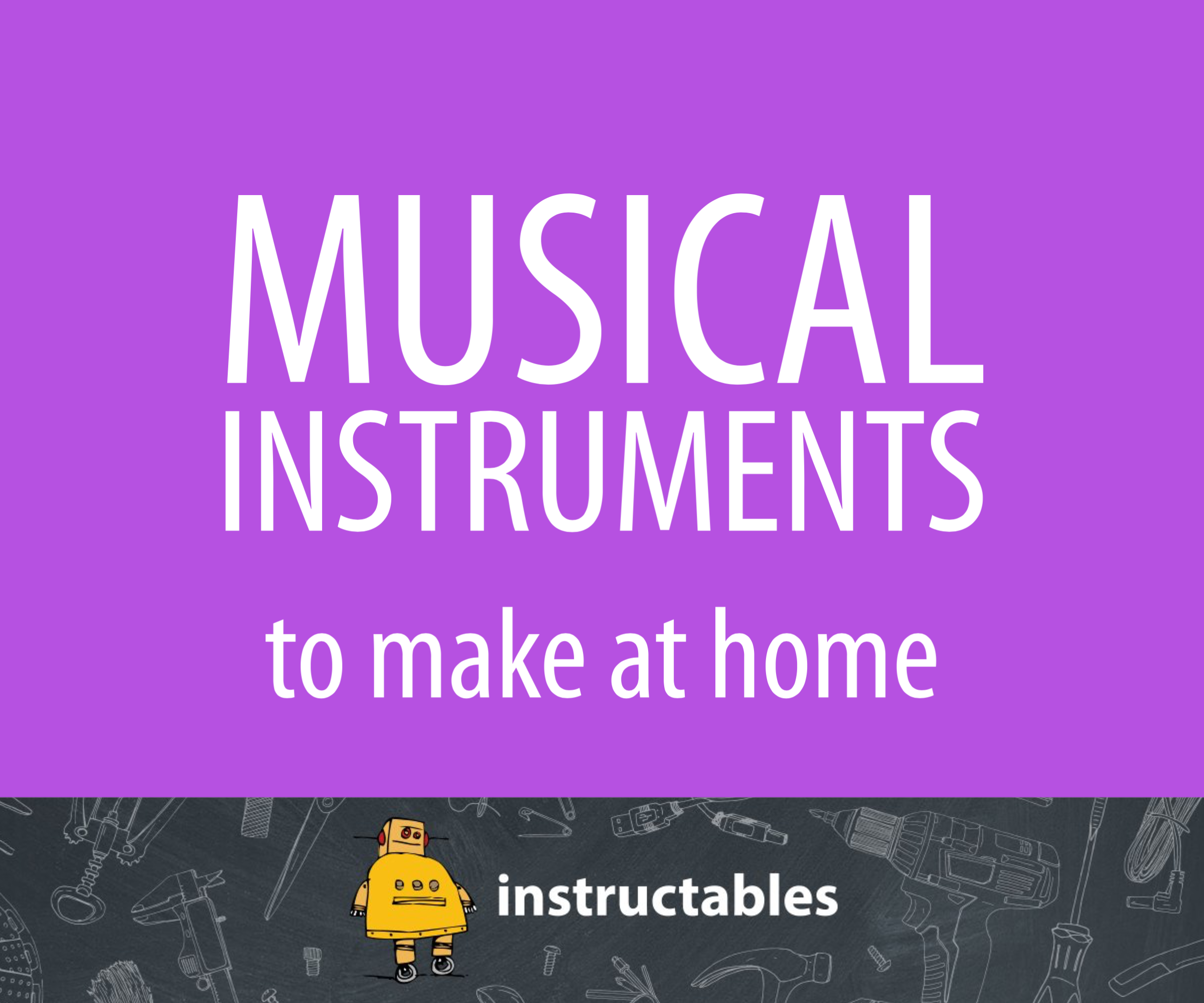 Collection Cover Image: Musical Instruments to Make at Home
