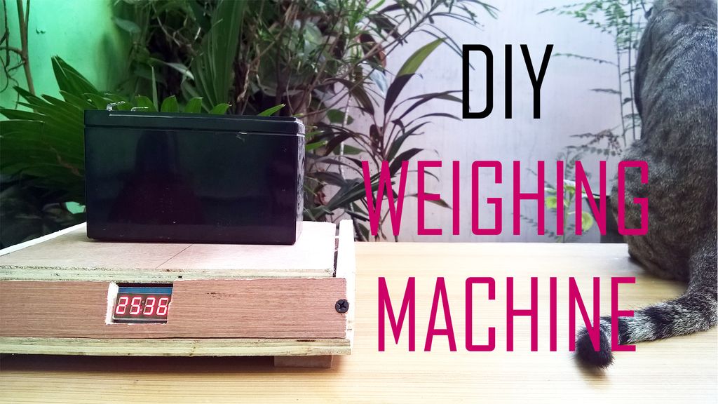 DIY Weighing Machine : 8 Steps (with Pictures) - Instructables