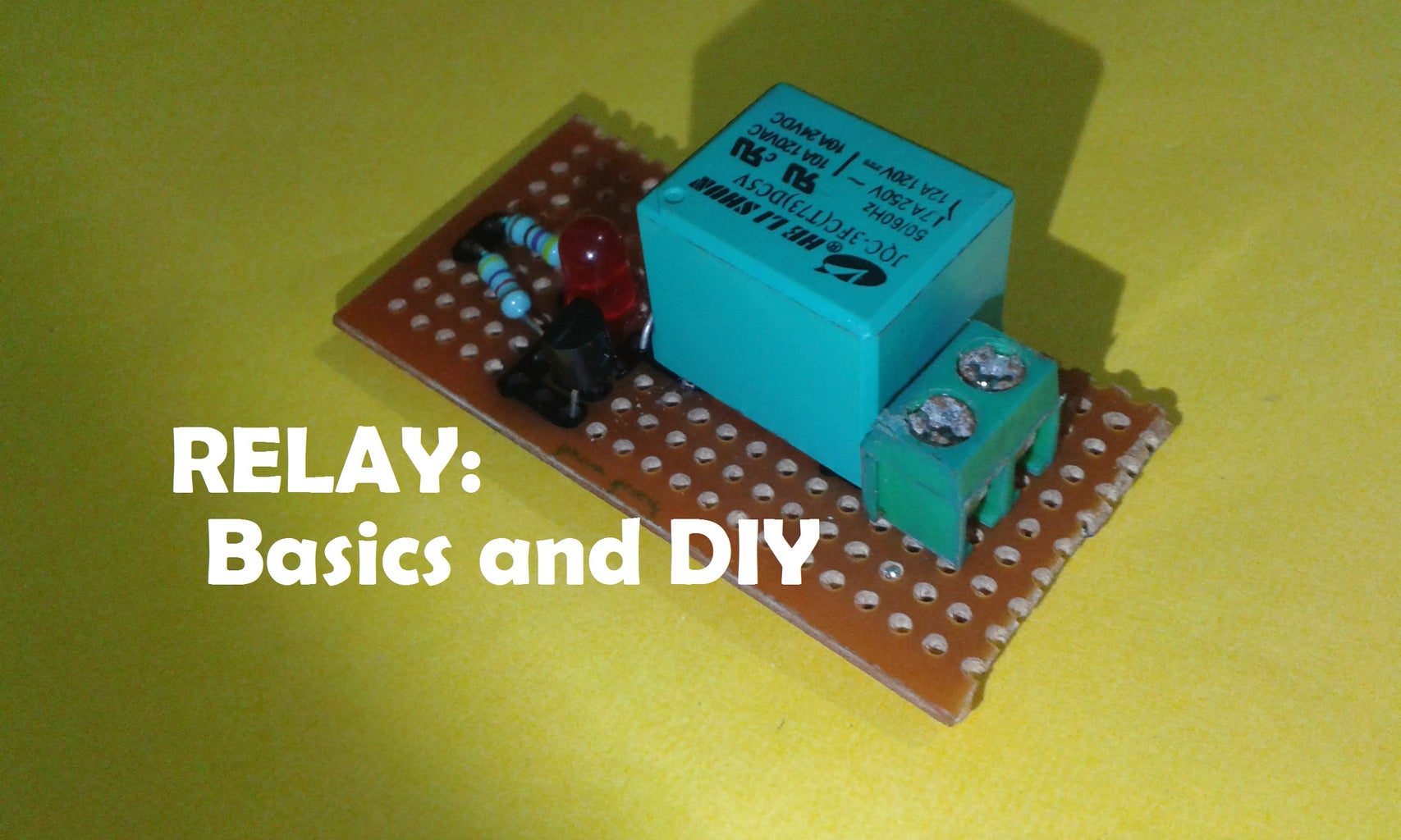 Relay: Basics and DIY : 4 Steps (with Pictures) Circuit Diagram