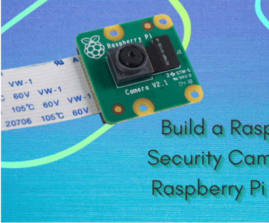 Home Security System With Raspberry Pi
