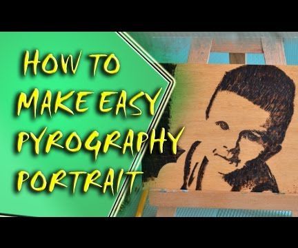 How to Make Easy Pyrography Portrait