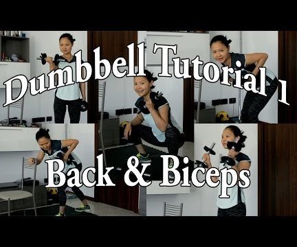 Beginner Dumbbell Tutorial 4: Back & Biceps
