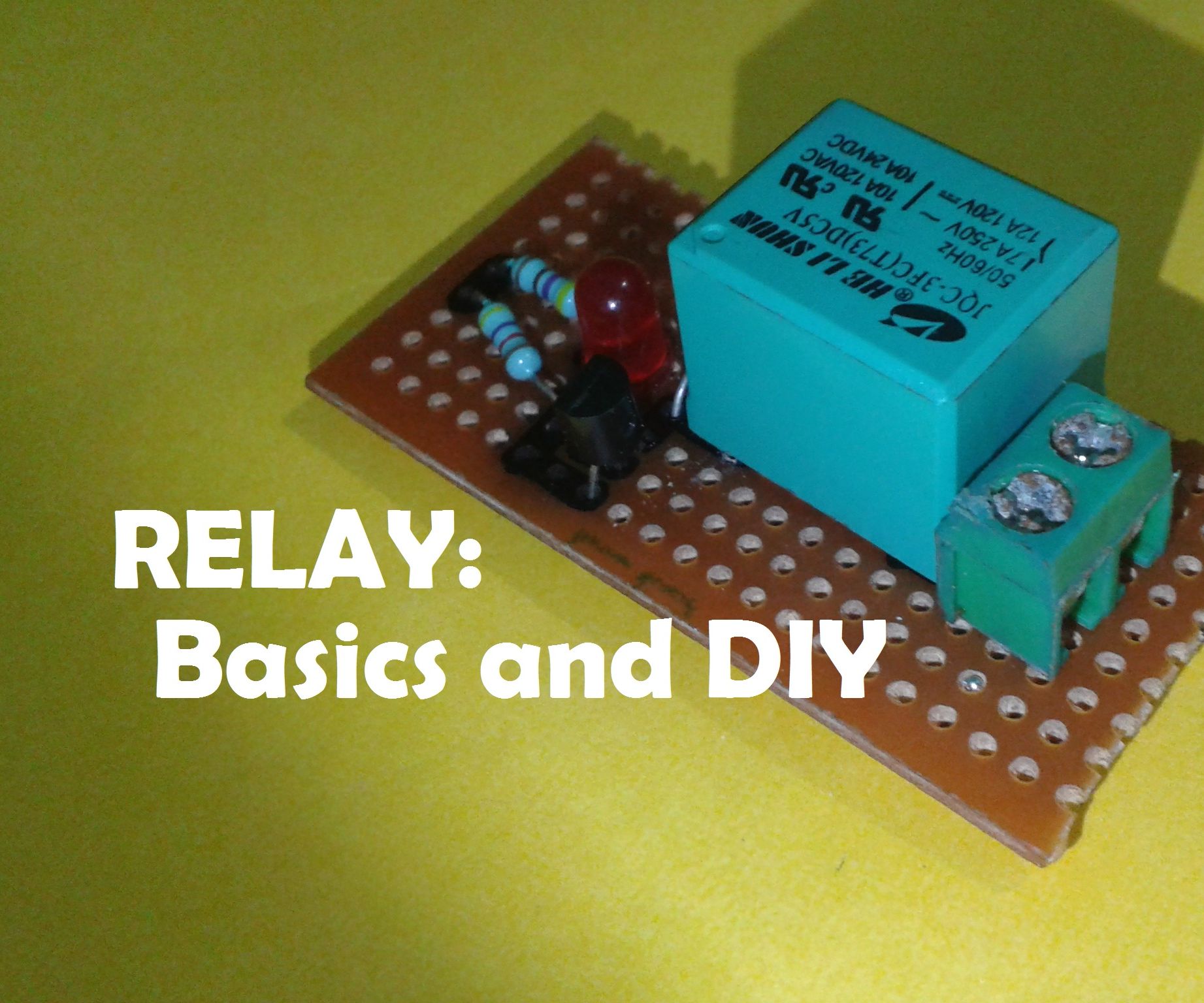 Relay: Basics and DIY