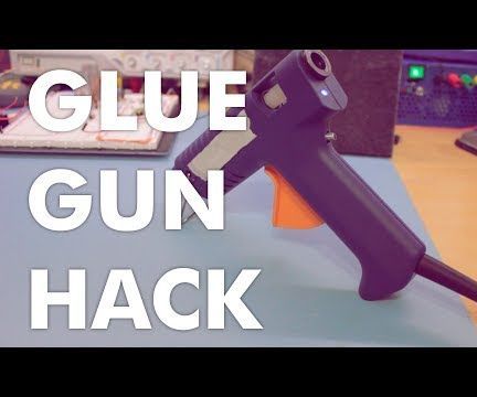 Glue Gun Hack - Adding a Power Switch & LED