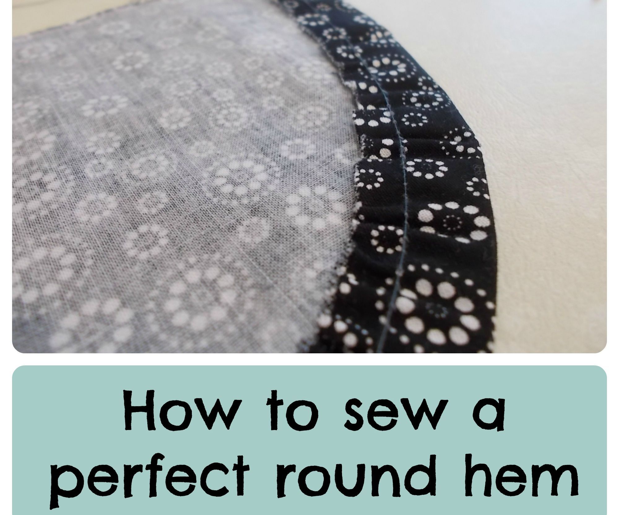 How to Sew a Round Hem