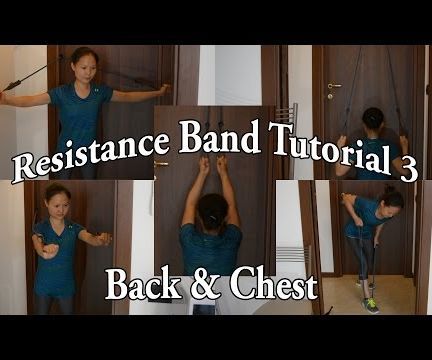 Resistance Band Training Tutorial 3: Chest + Back