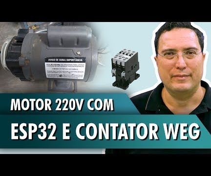220V Motor With ESP32 and WEG Contactor