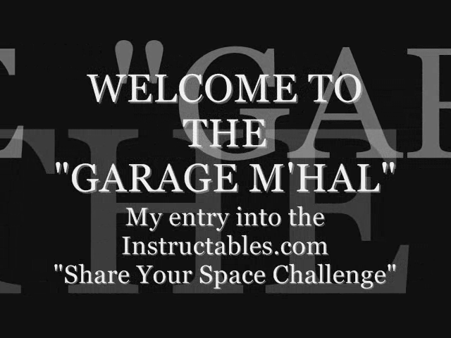 My "Garage M'hal" Workspace