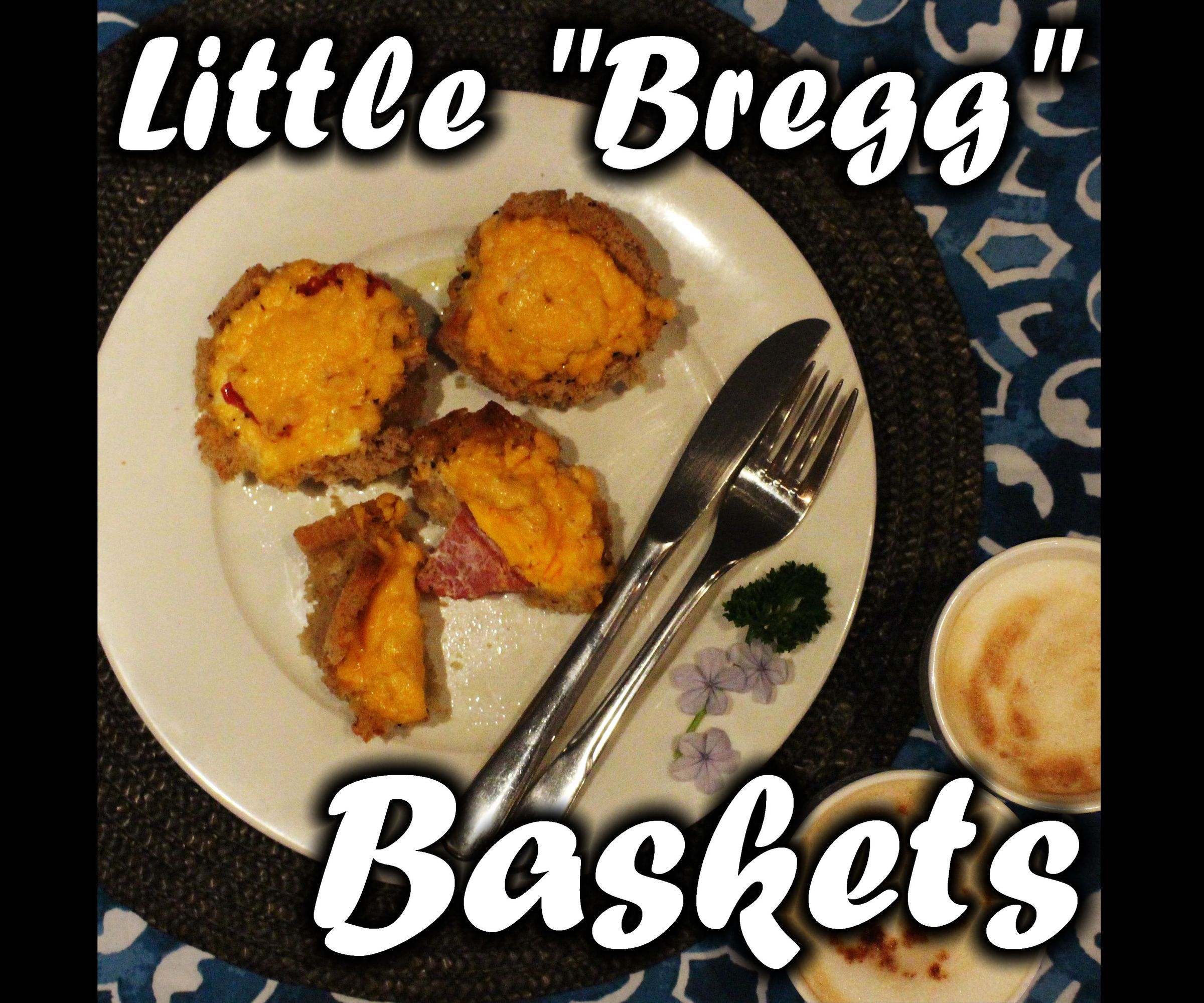Little "Bregg" Baskets
