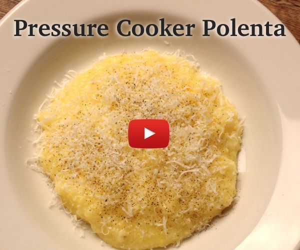 Pressure Cooker Polenta Recipe Instructables