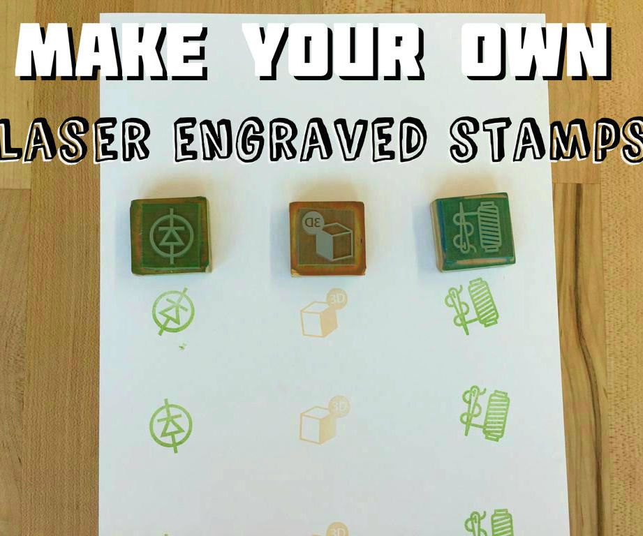 Make Your Own Laser-engraved Stamps