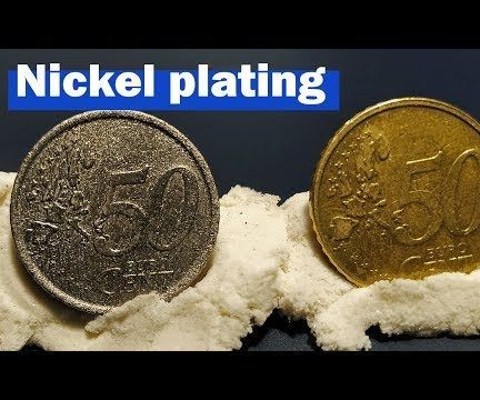 Nickel Electroplating at Home