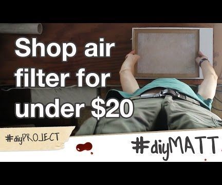 Make a Shop Air Filter for $20 Using a Fireplace Blower.