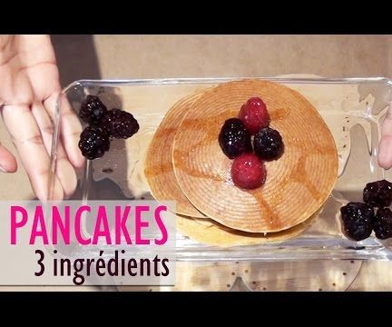 Recette Facile De Pancakes 3 Ingrédients! Flourless 3 Ingredient Healthy Pancakes 