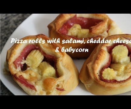 Pizza Rolls With Salami, Cheddar Cheese & Babycorn Recipe