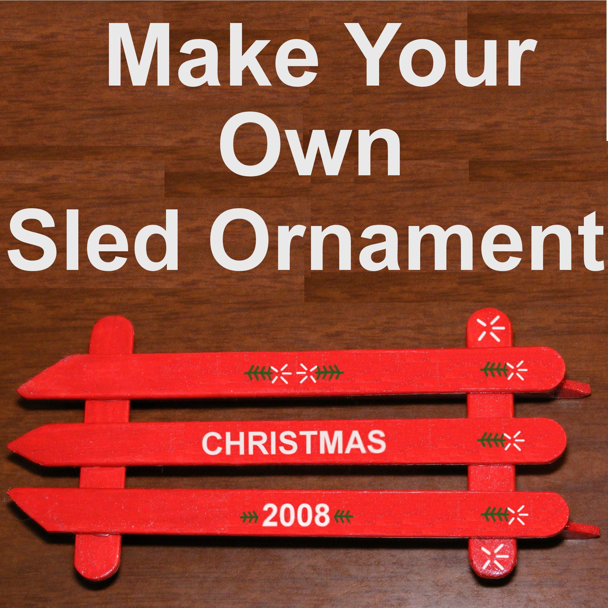 How to make a Popsicle stick sled ornament for under $2