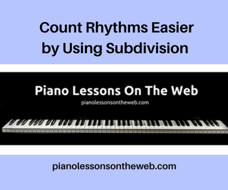 How to Count Rhythms Better by Using Subdivision