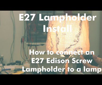 How to Install an E27 Lampholder