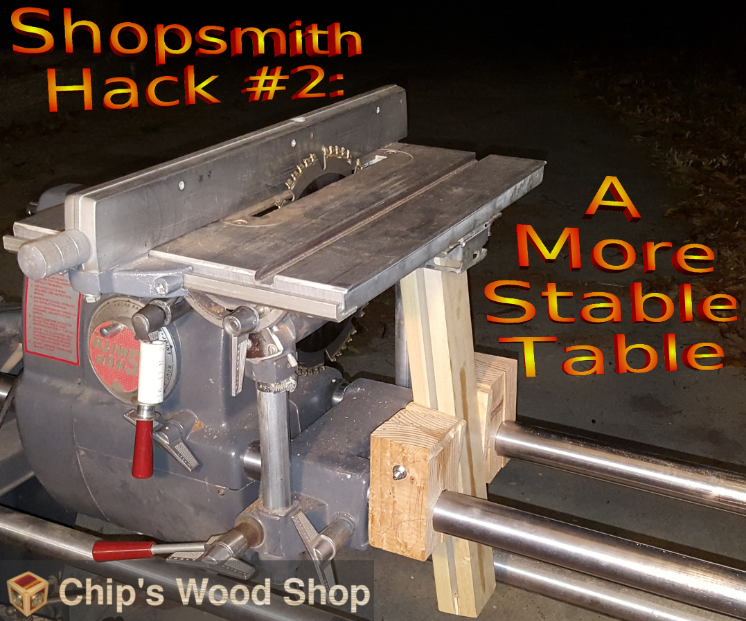 Shopsmith Hack #2: a More Stable Table