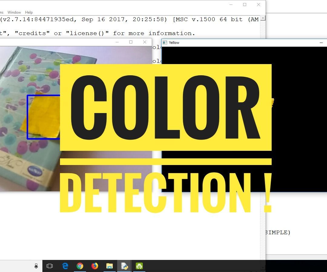 COLOUR DETECTION USING OPENCV & PYTHON...