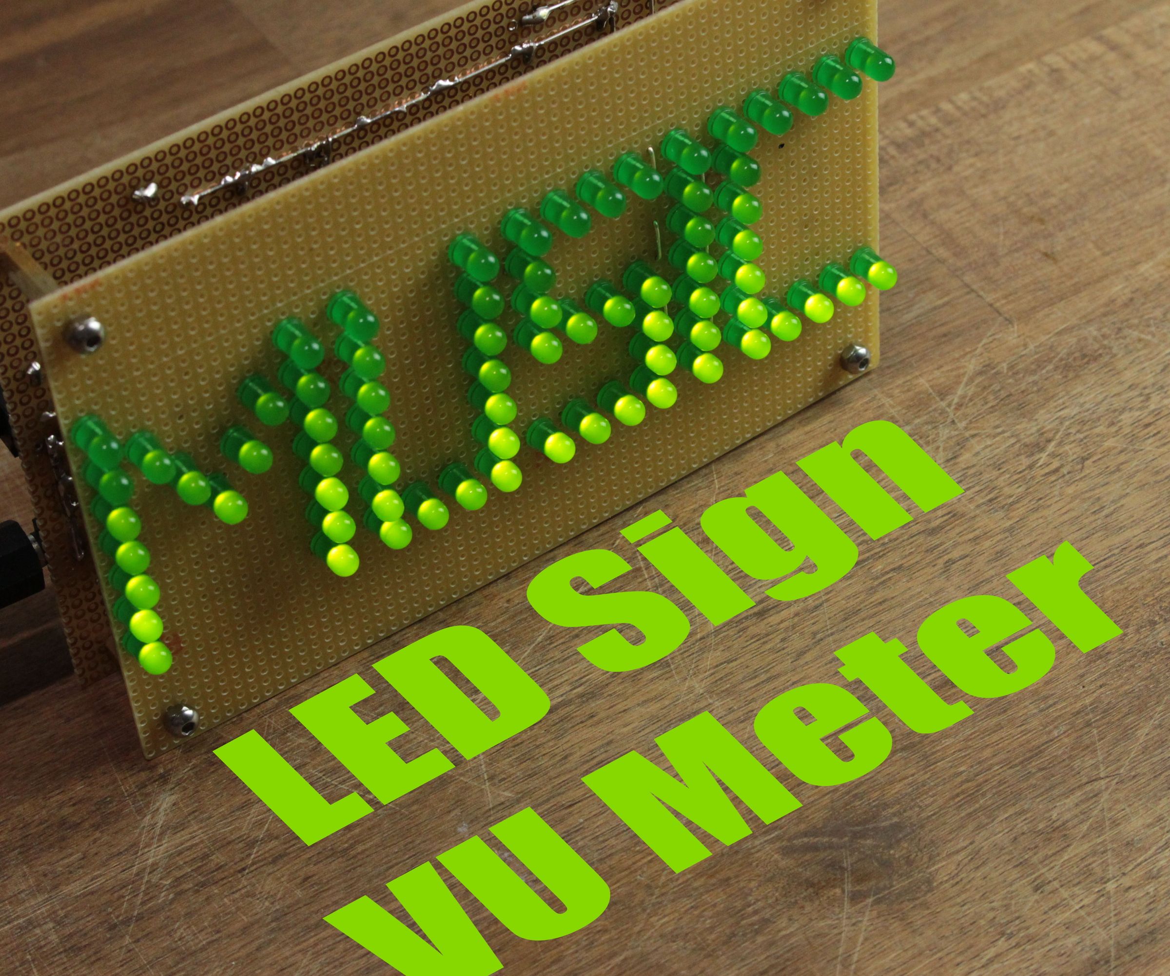 Make Your Own LED Sign VU Meter