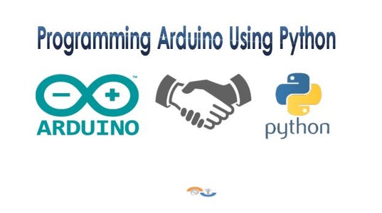 Programming Arduino Using Python