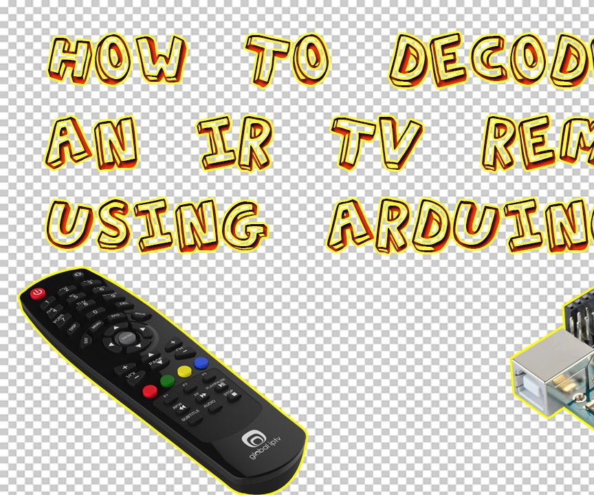 How to Decode the NEC Remote Value Using TSOP1838 and Arduino Uno