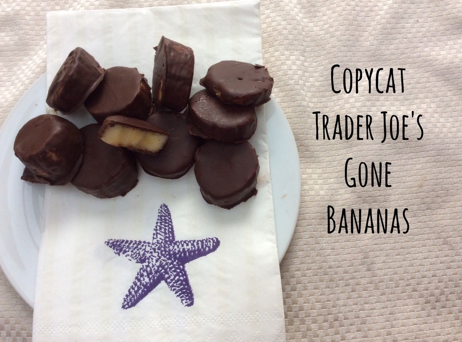 Copycat Recipe Trader Joe's Gone Bananas Chocolate Dipped Banana Slices