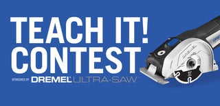 Teach It! Contest Sponsored by Dremel