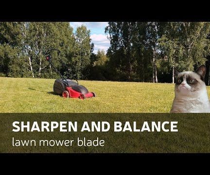 DIY: Sharpen and Balance Lawn Mower Blade (video)
