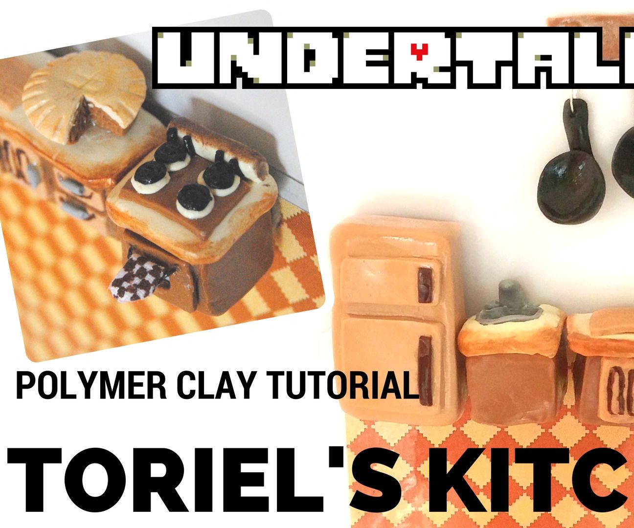 UNDERTALE Polymer Clay Tutorial-Toriel's Kitchen Magnets and Dry-Erase Board DIY