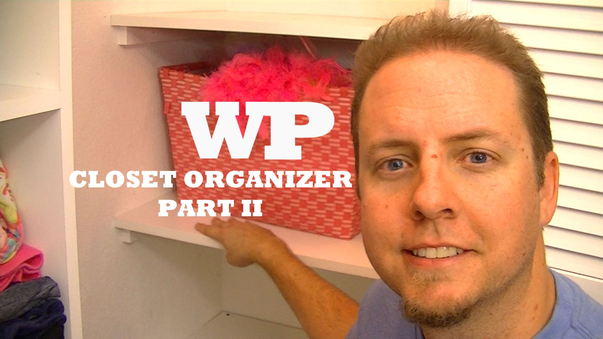 Closet Organizer - Part II