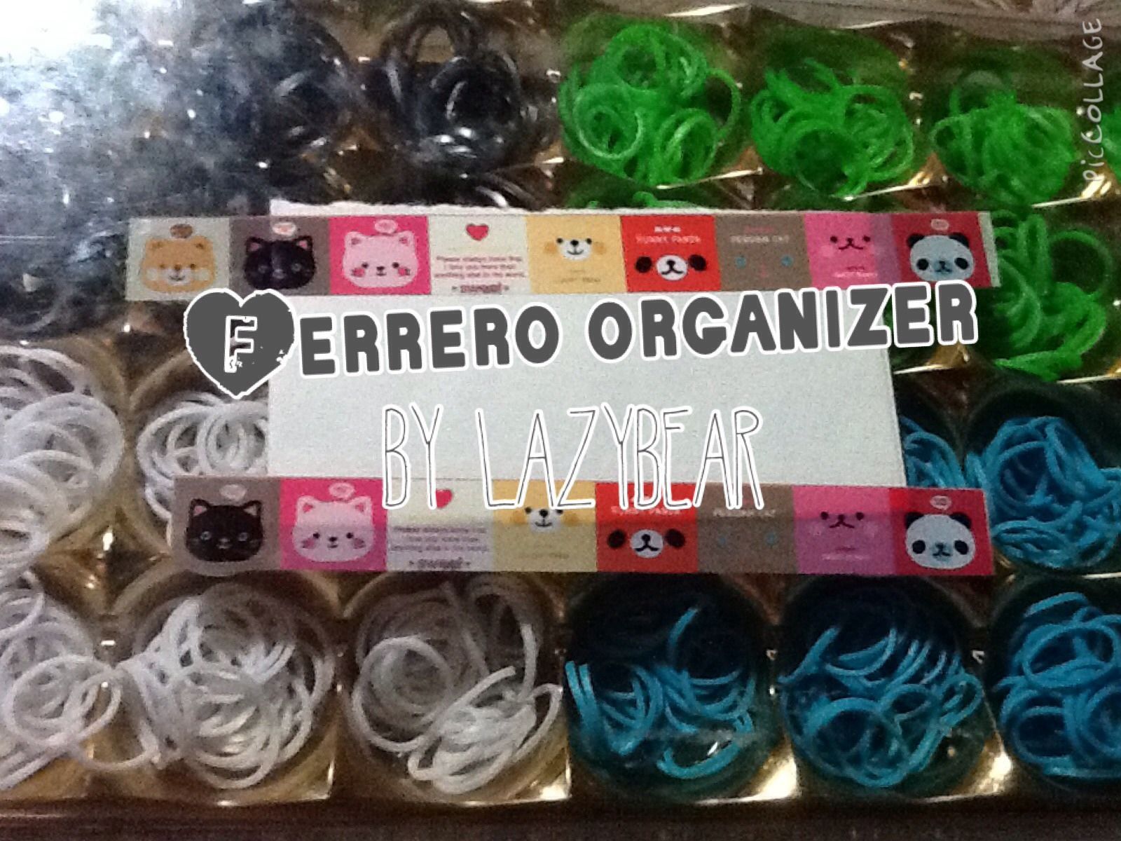 Ferrero Rotcher Organizer (loom Bands)