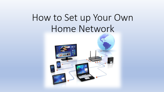 How to Set Up a Home Network : 6 Steps - Instructables
