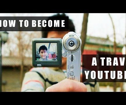 How to Become a Travel YouTuber