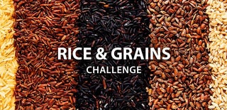 Rice & Grains Challenge