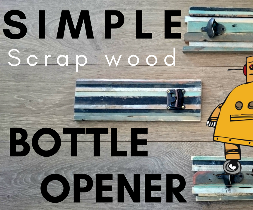Rustic Wall Bottle Opener From Scrap Wood
