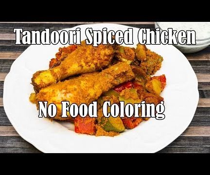 Tandoori Spiced Chicken Recipe 