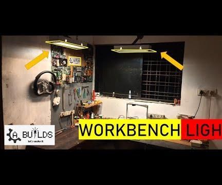 HOW I MAKE a WORKBENCH LIGHT