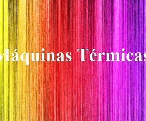 Máquinas Térmicas