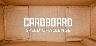 Cardboard Speed Challenge