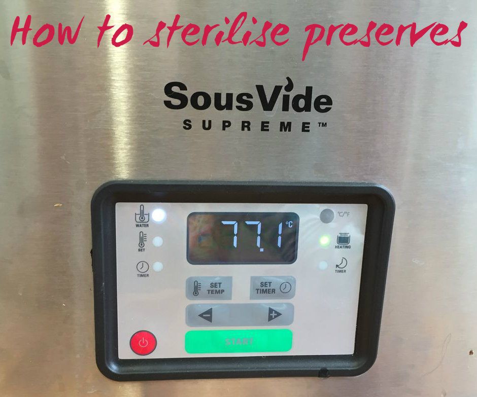 Sterilise Preserves With a Sous-vide Water Bath