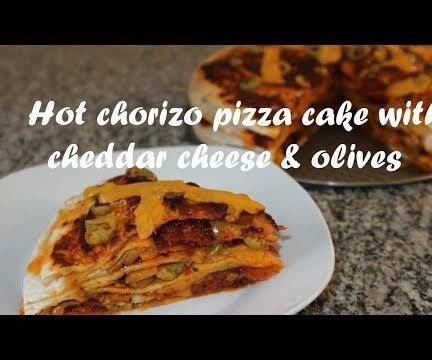 Hot Chorizo Pizza Cake With Cheddar Cheese & Olives Recipe